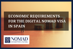 Economic Requirements for the Digital Nomad Visa in Spain (2025)
